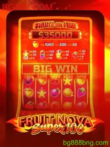 Descubra o Empolgante Jogo FruitNovaSuper100 da BG888.COM