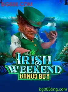 IrishWeekendBonusBuy: Descubra o Fascinante Jogo do BG888.COM