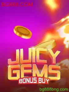 Descubra o Mundo Fascinante de JuicyGemsBonusBuy no BG888.COM