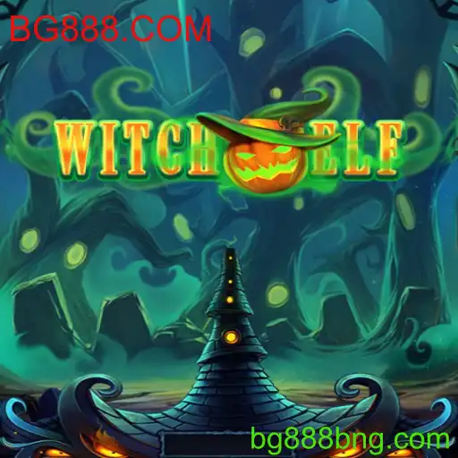 Explorando o Universo de WitchElf: O Novo Fenômeno do BG888.COM